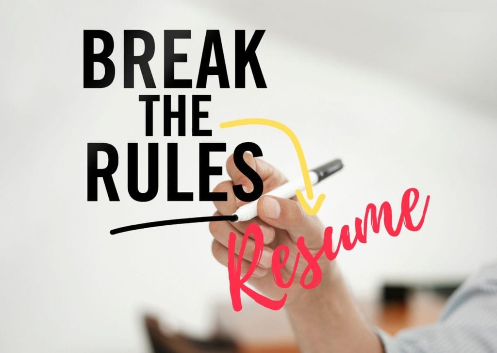 5 Resume Rules You Can Break